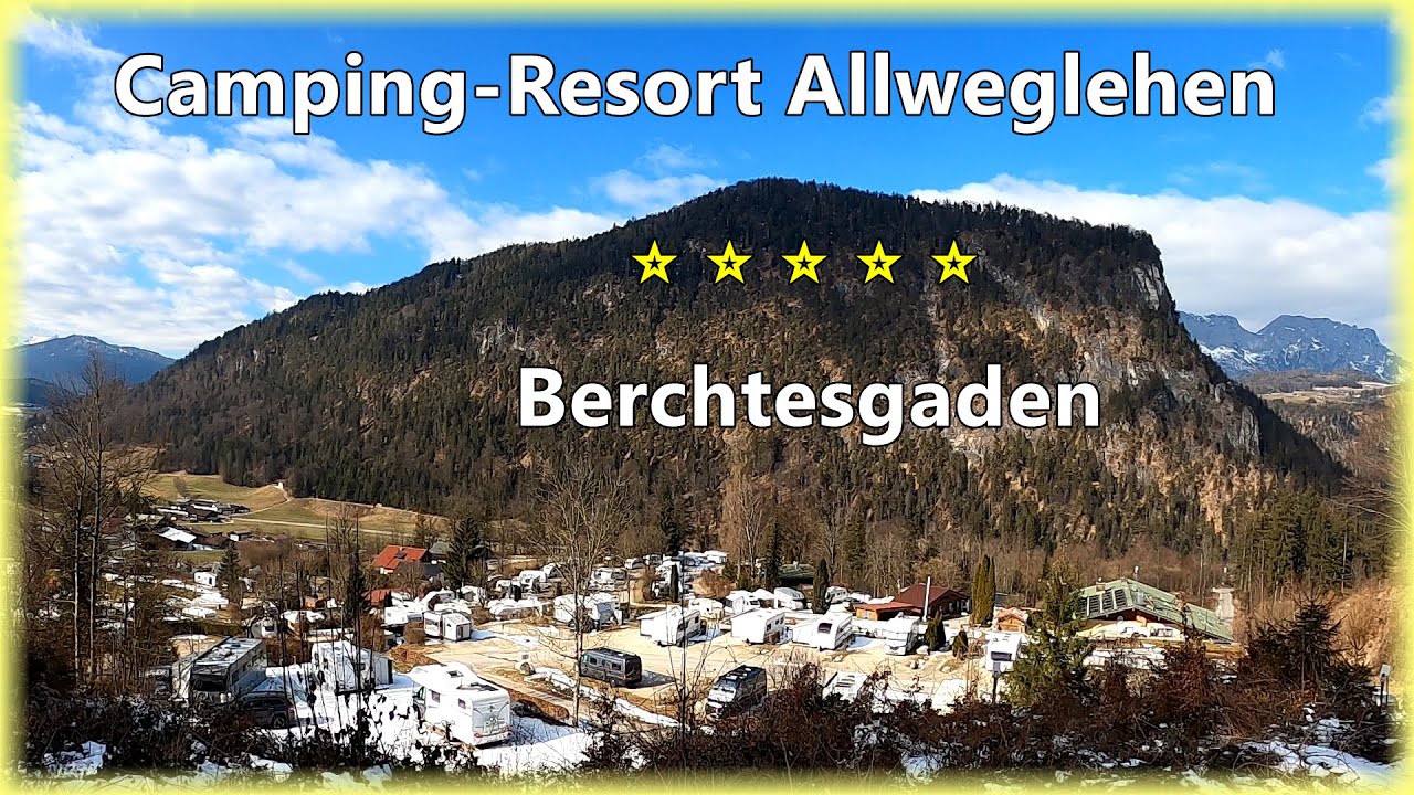 🚕⛺ Camping-Resort Allweglehen Berchtesgaden - 5 Sterne Camping mit Sauna und Pool