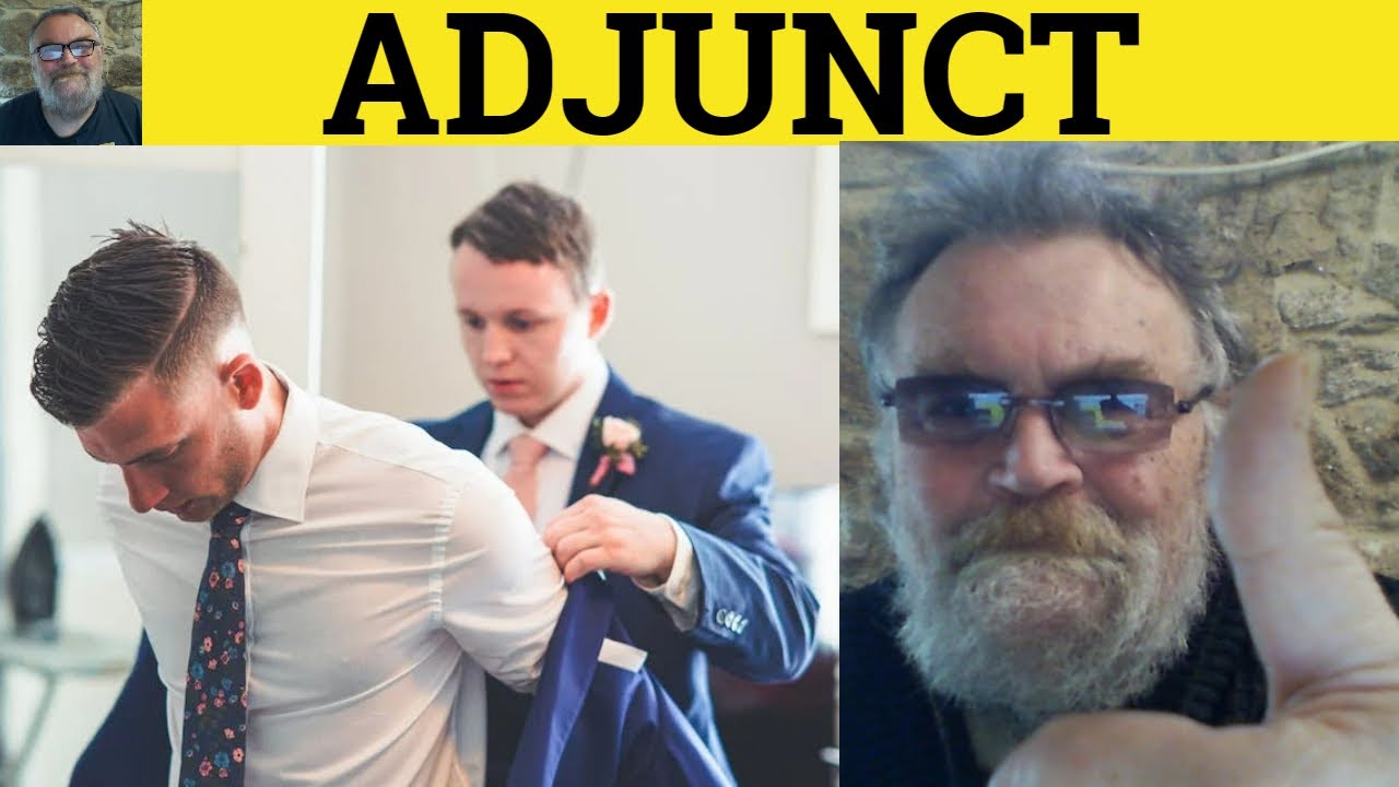 🔵 Adjunct Meaning - Adjunct Examples - Adjunct Definition - GRE Nouns - Adjunct