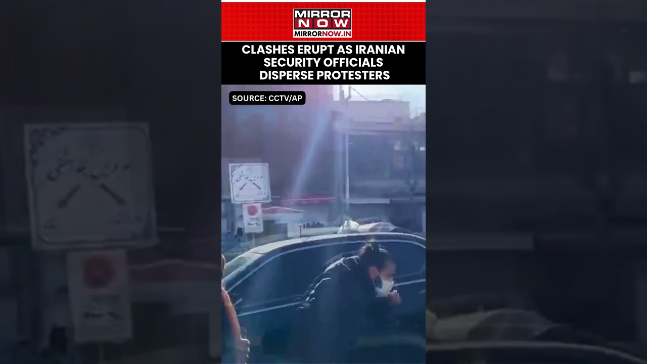 Iran Protests: Clashes Erupt  As Security Forces Disperse Anti-Government Demonstrators 