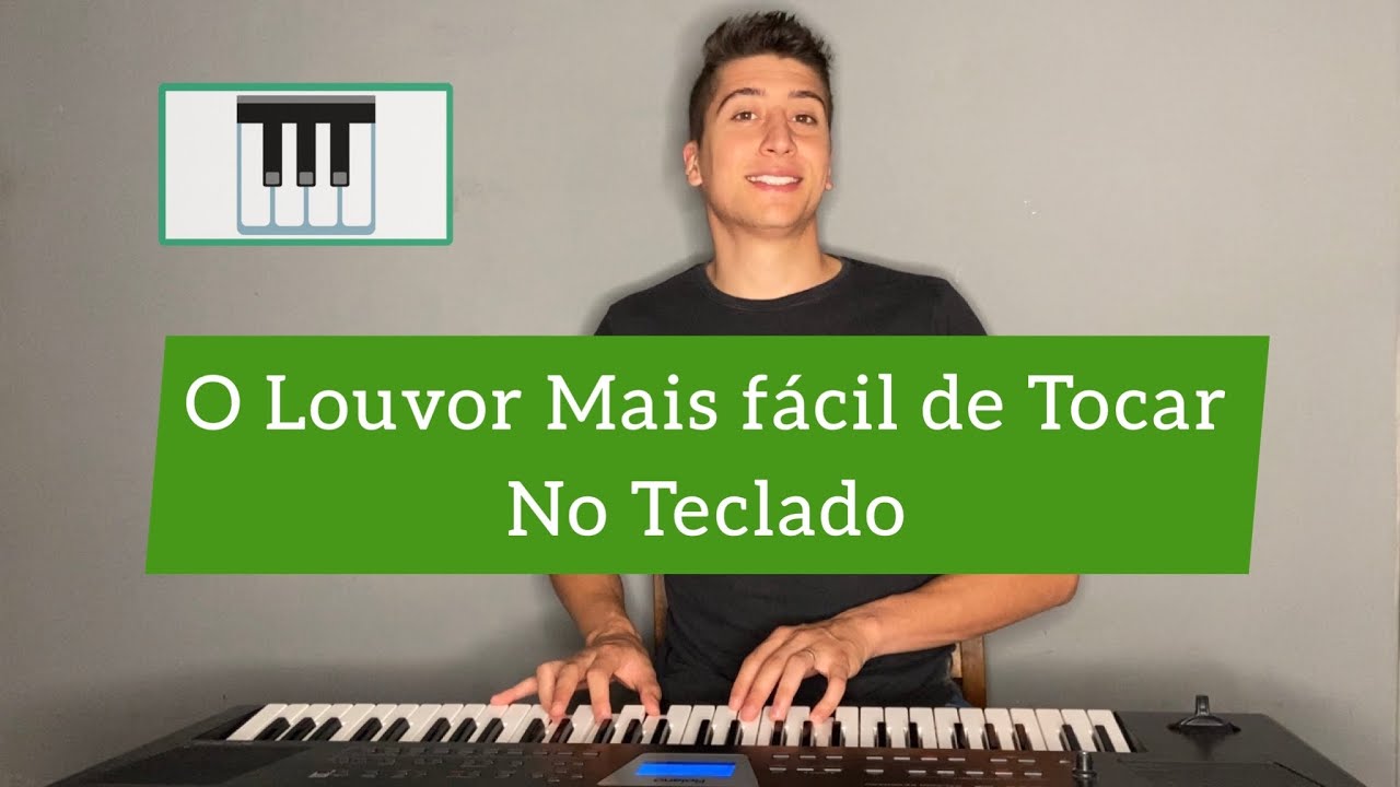 O Louvor mais fácil de tocar no teclado ( PARA INICIANTES )