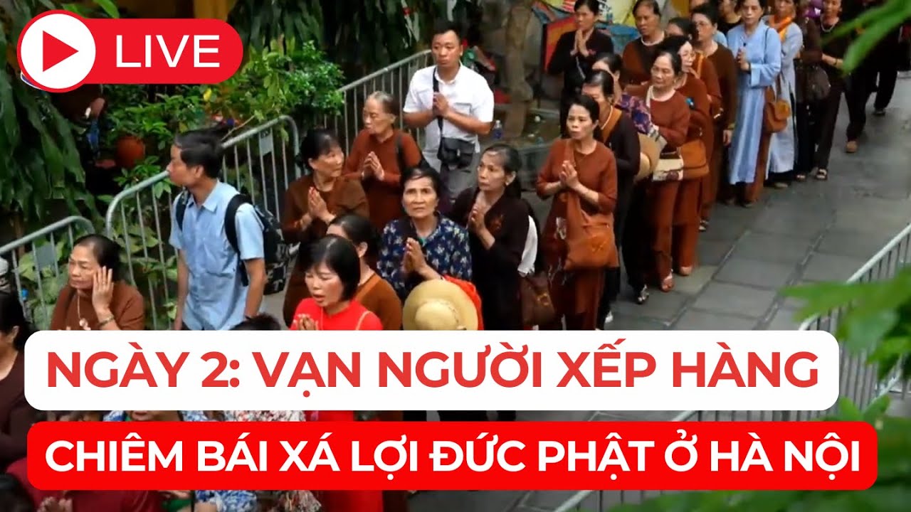 🔴TRỰC TIẾP NGÀY THỨ HAI: CHIÊM BÁI XÁ LỢI PHẬT TẠI CHÙA QUÁN SỨ, HÀ NỘI #vovgiaothong #fm91