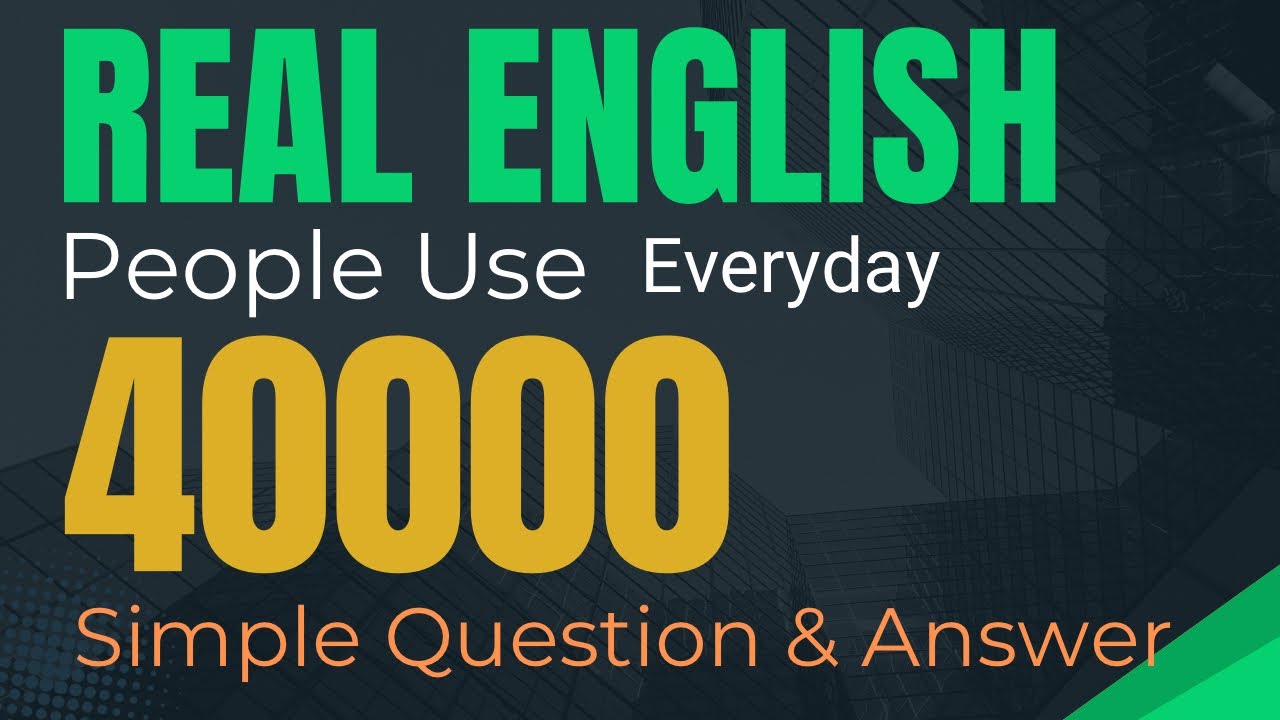 Slow English Listening Practice “40000” Phrases | English Conversation for Beginners 