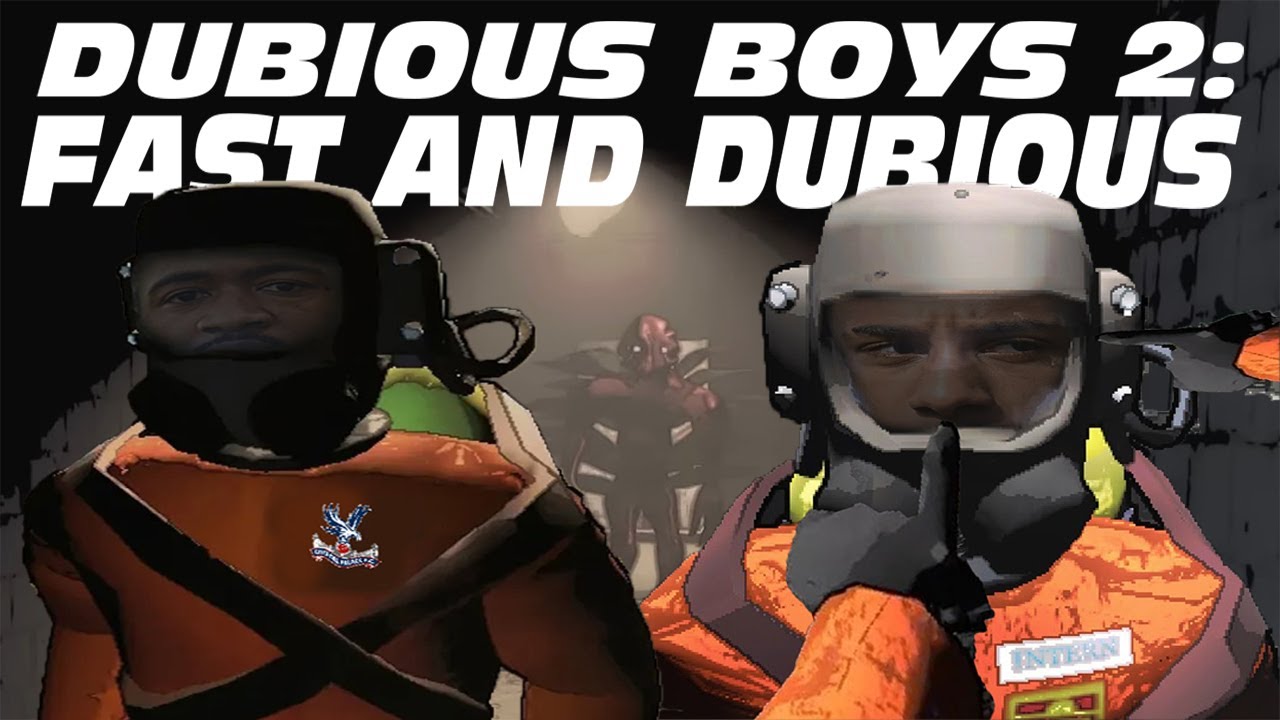 DUBIOUS BOYS 2: FAST AND DUBIOUS
