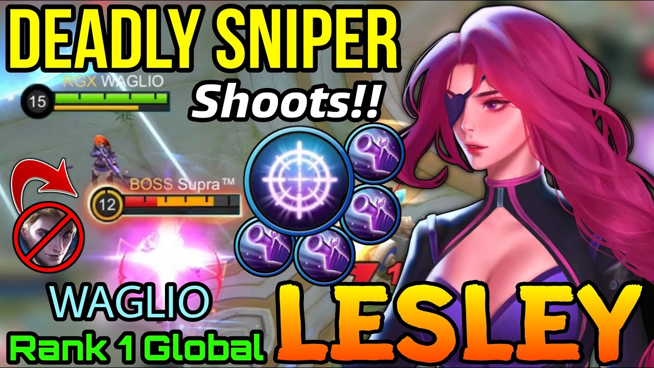 Deadly Sniper Lesley Shootdown All Enemies! - Top 1 Global Lesley by WAGLIO - MLBB
