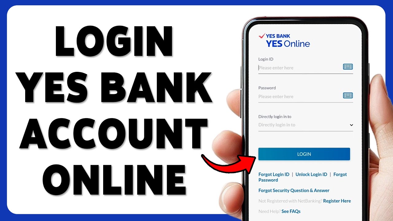 How To Login YES Bank Account Online 2025 | Sign In & Access YES Online Banking Portal