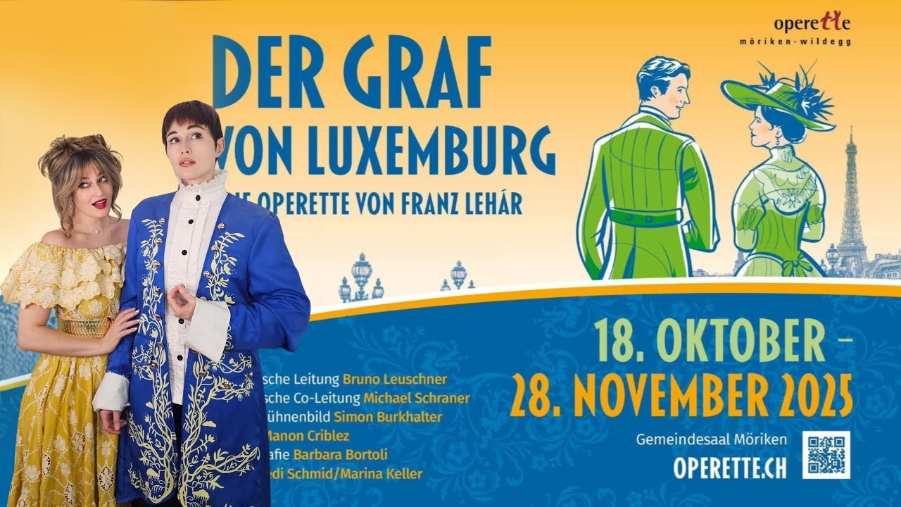 Der Graf von Luxemburg - Operette Möriken-Wildegg