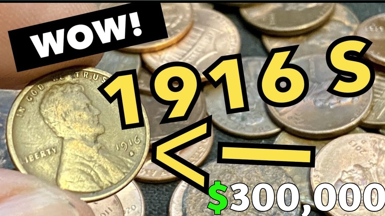 Found a 1916 S Penny? It Could Be Very Valuable !