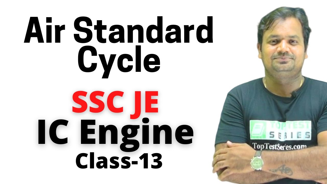 Air Standard Cycle ,(Hindi) IC Engine SSC JE Class -13