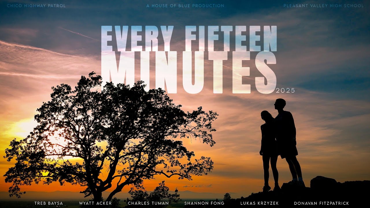 Every 15 Minutes 2025-Pleasant Valley High School