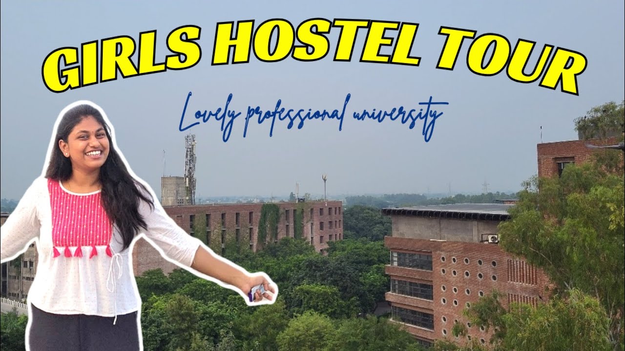GIRLS HOSTEL TOUR | LOVELYPROFESSIONALUNIVERSITY | LPU | TELUGU | NALGONDA | PUNJAB | TRENDING |NEW