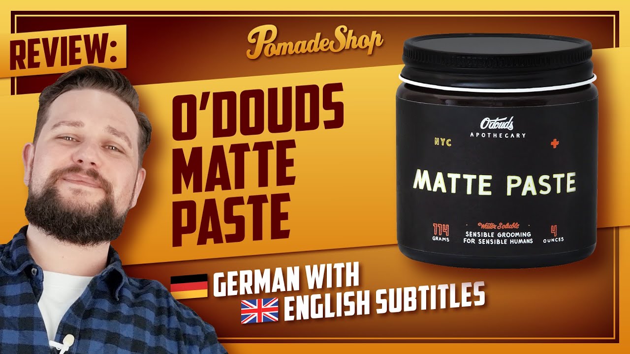 Nahezu unorthodox! | O'douds Matte Paste Review | German + English subtitles