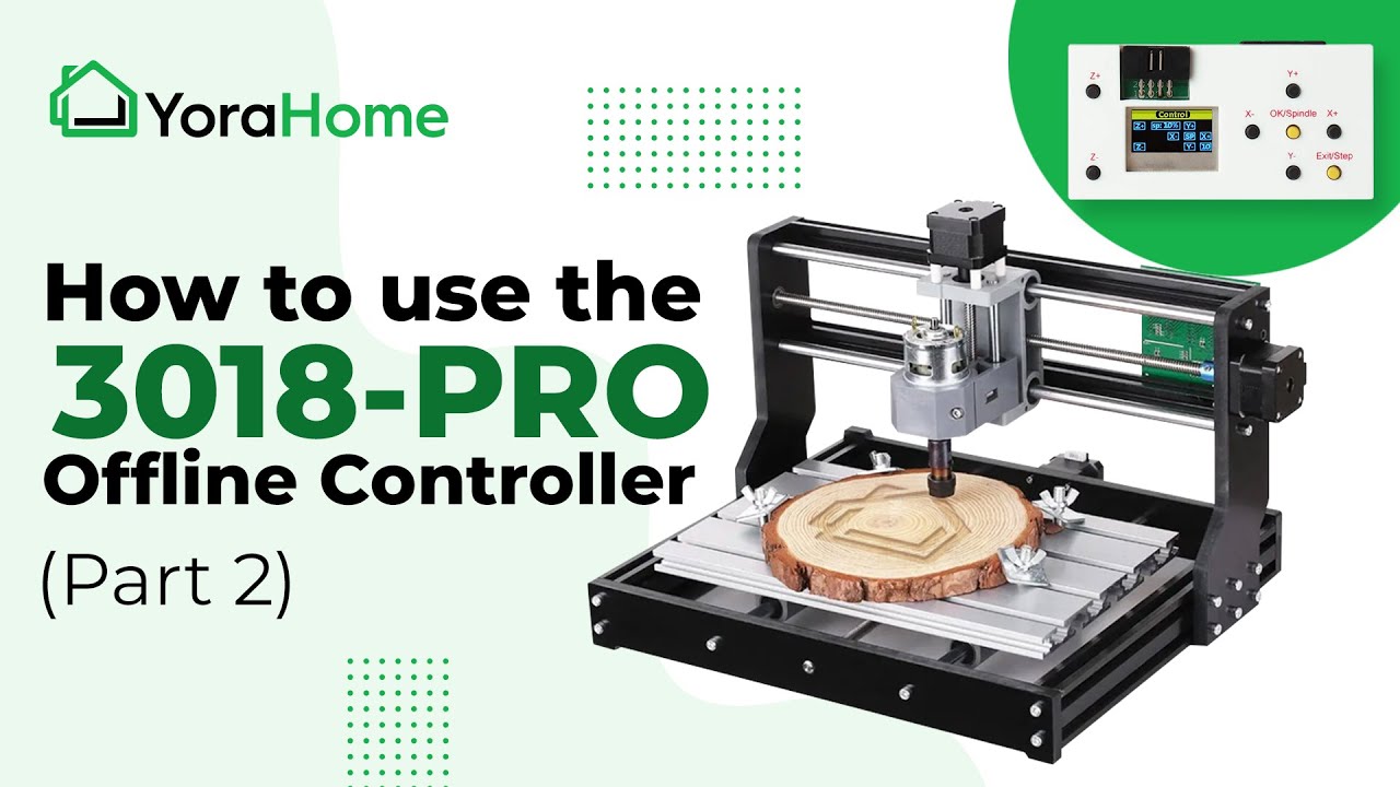 How to use the 3018-Pro Offline Controller (Part 2)