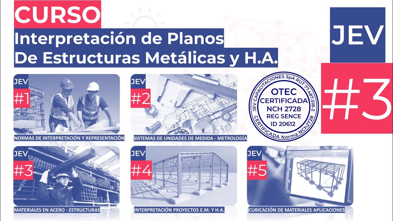 3DE5 CHILE Curso de Interpretación de Planos de Estructuras Metálicas y de Hormigón Armado