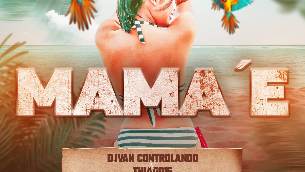 MAMA'E @Djvan_Controlando ❌ @THIAGO16-o ❌ @KBMOficial-g9f  [VÍDEO OFICIAL 4K]