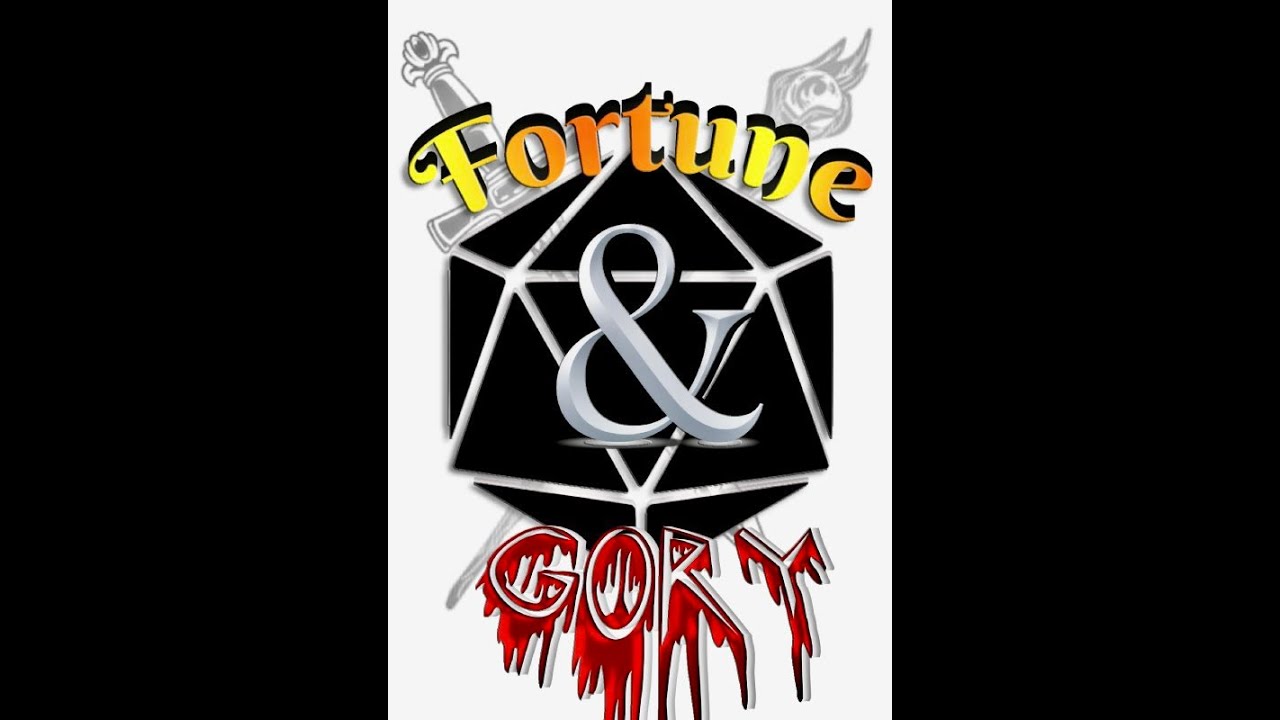 Fortune & Gory Episode 12