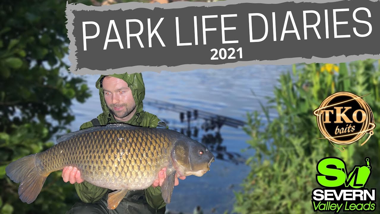 PARK LIFE DIARIES || PART #4 || CARP FISHING 2021