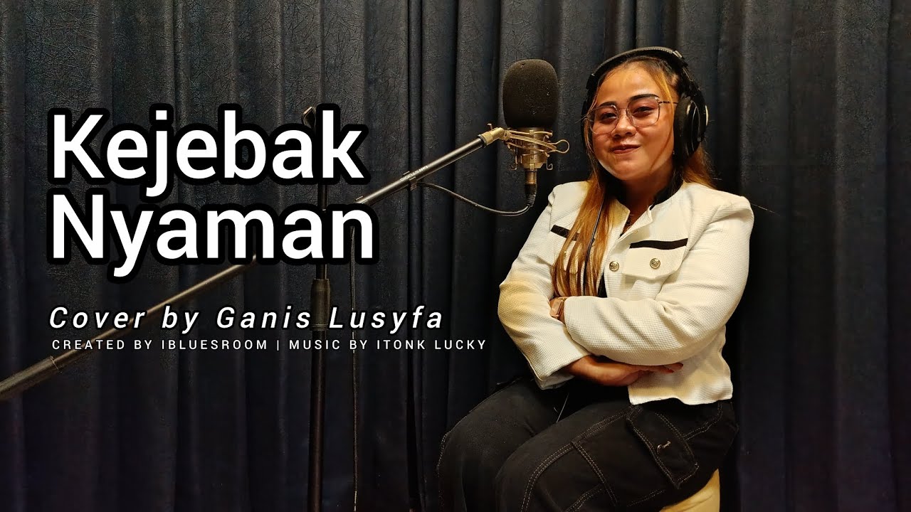 Kejebak Nyaman - Diyanti DY (Cover) Ganis Lusyfa | Tarling Akustik Itonk Lucky