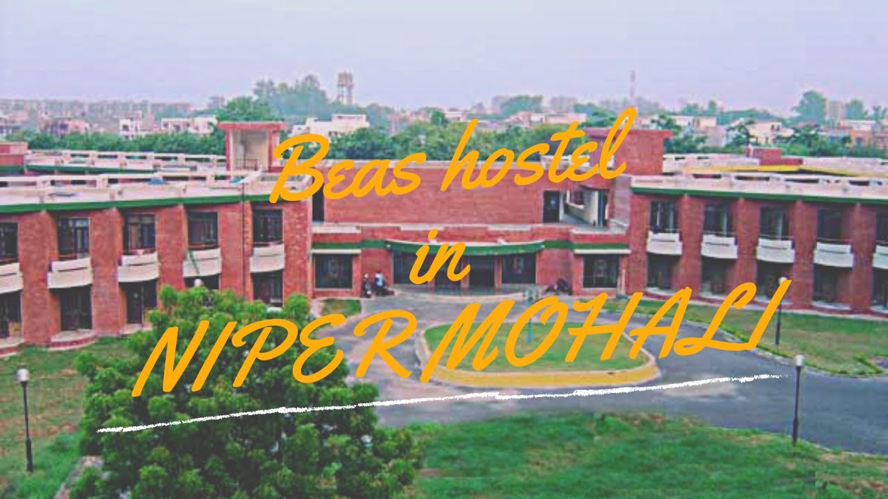 BEAS HOSTEL IN NIPER MOHALI