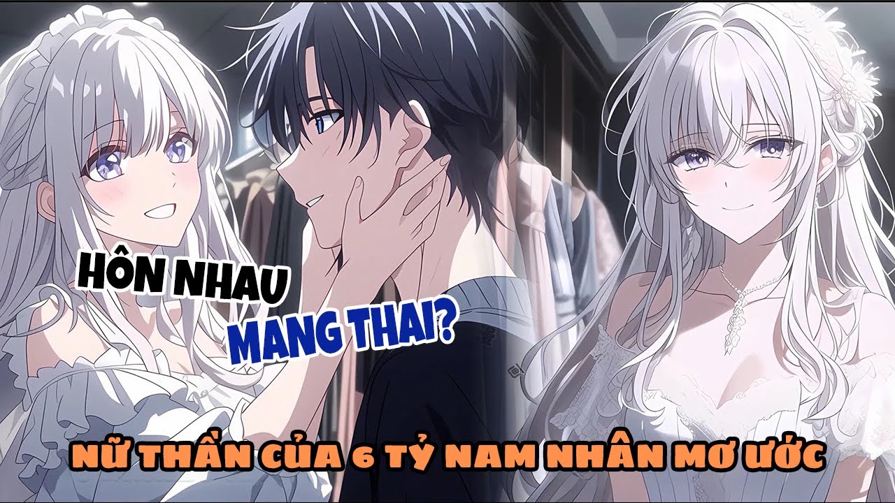 Trong Cơn Say Bí Tị Tôi Bị Nữ Thần Của 6 Tỷ Đàn Ông Mơ Ước Lừa Dẫn Đi Đăng Ký Kết Hôn