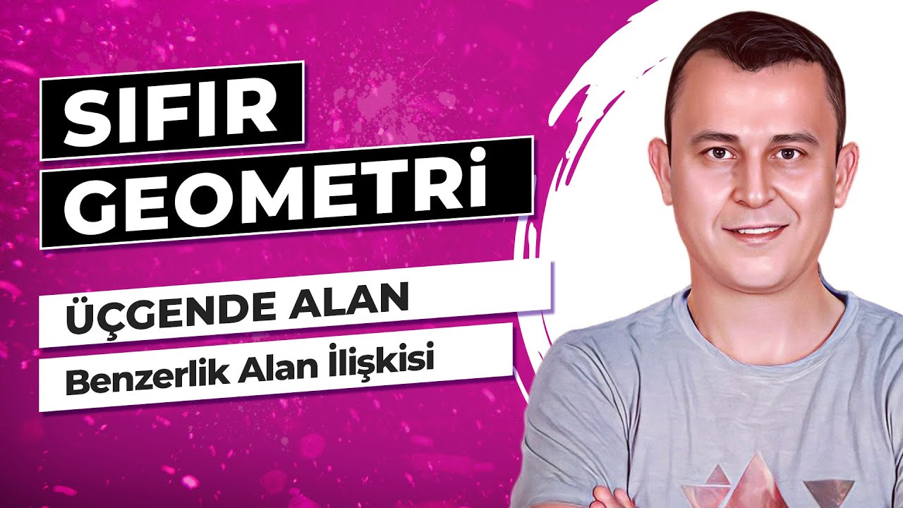 Benzerlik Alan İlişkisi | ÜÇGENDE ALAN | F10 YAYINLARI SIFIR GEOMETRİ