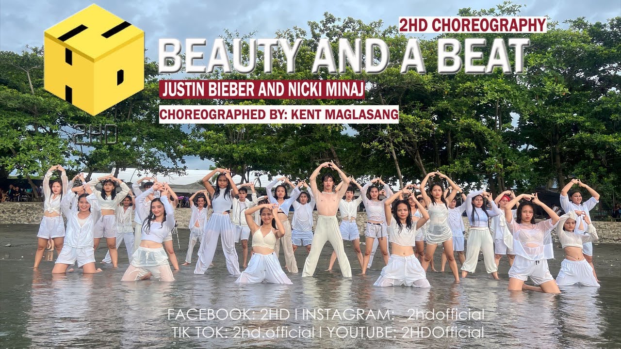 2HD Choreography 2023 Beauty And A Beat Choreographed by: 2HD Kent | Philippines