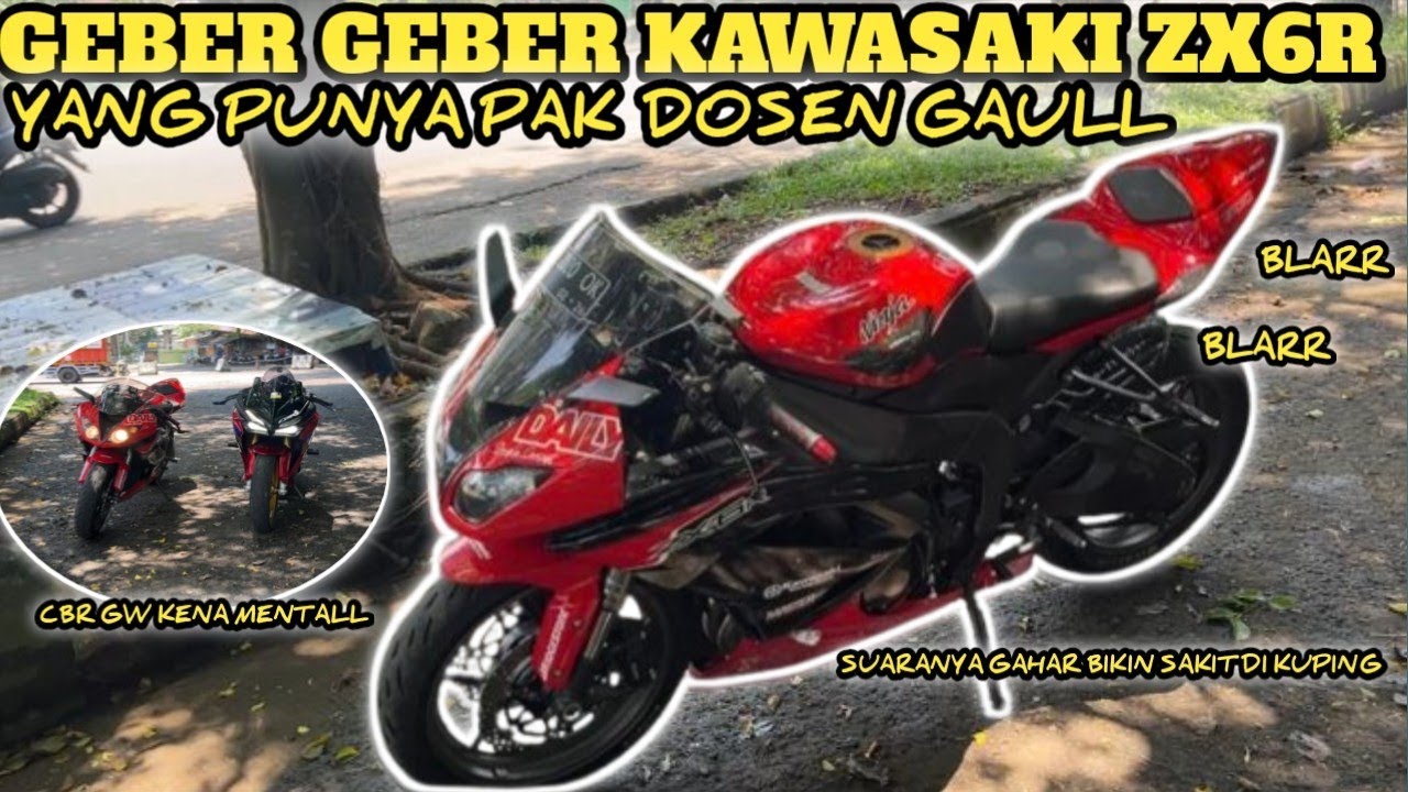 ZX6R PAK DOSEN GAUL‼️BIAR OLD TAPI TETAP IDAMAN DAN GAHARRRR⁉️