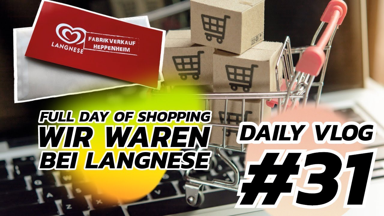 Langnese 🍦 Fabrikverkauf: Daily Vlog 31 Full day of Shopping und so 😅