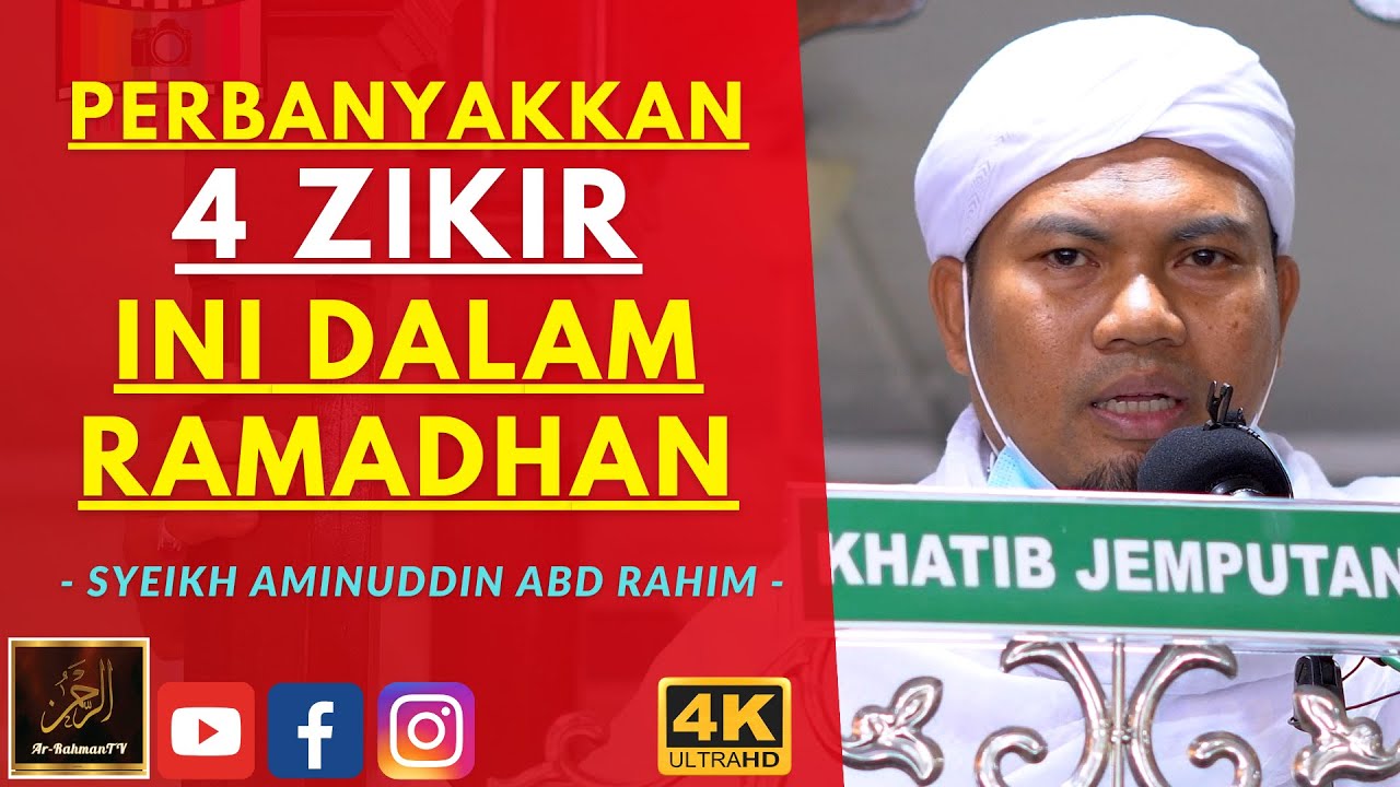 Syeikh Aminuddin Abdul Rahim - PERBANYAKKAN 4 ZIKIR INI DALAM RAMADHAN