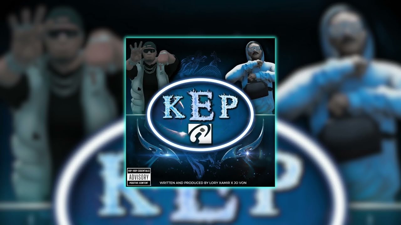 KEP - Jo Von x Lory Xamir (Official Music Video)