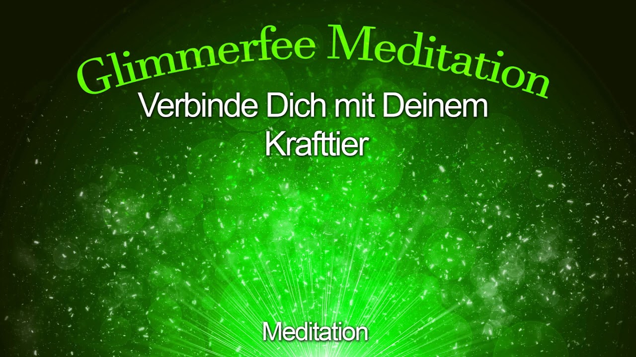 Mit dem Krafttier verbinden | Geführte Meditation