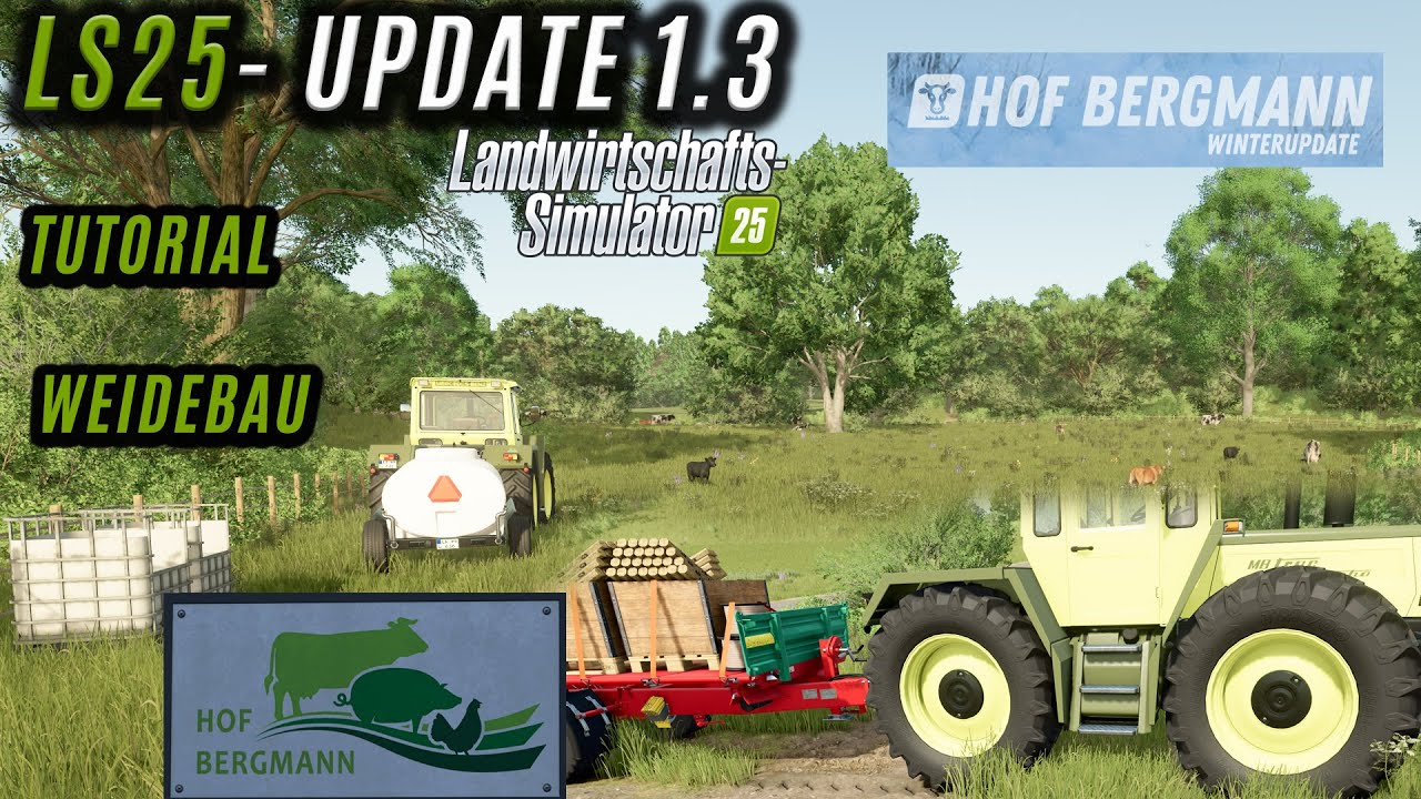 LS25 Hof Bergmann  - Tutorial - So baut ihr die Kuhweide auf Feld 32 - Version 1.3