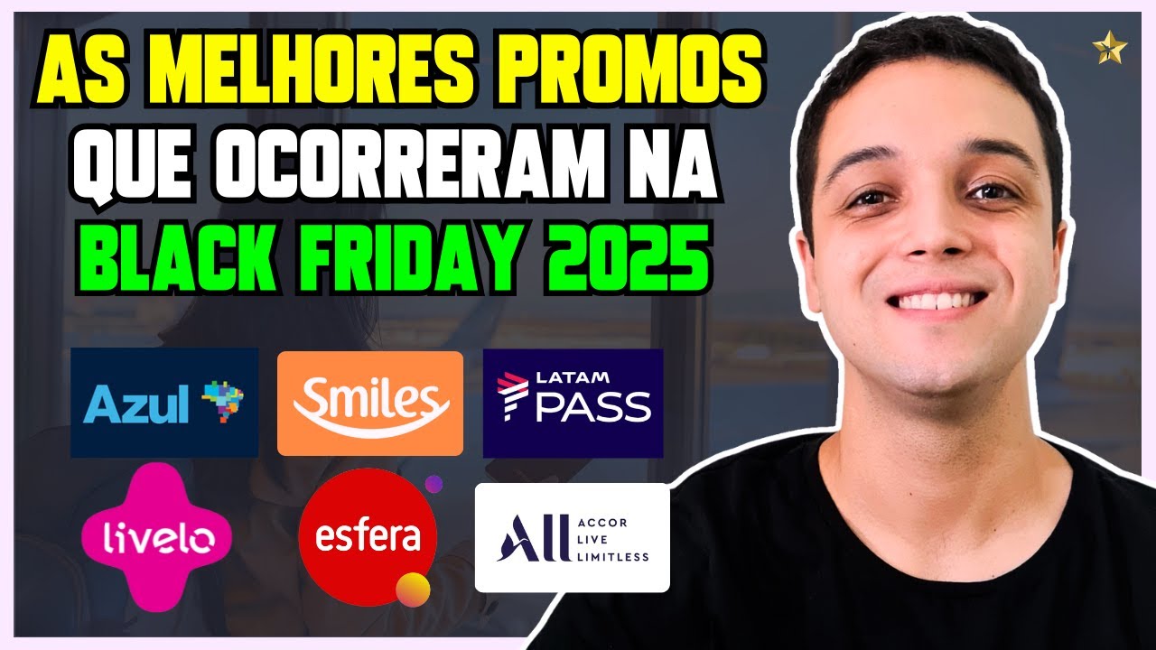 Melhores Promoções da Black Friday das Milhas 2025 (Livelo, Esfera, Azul, LATAM, TAP, ALL, Coopera)