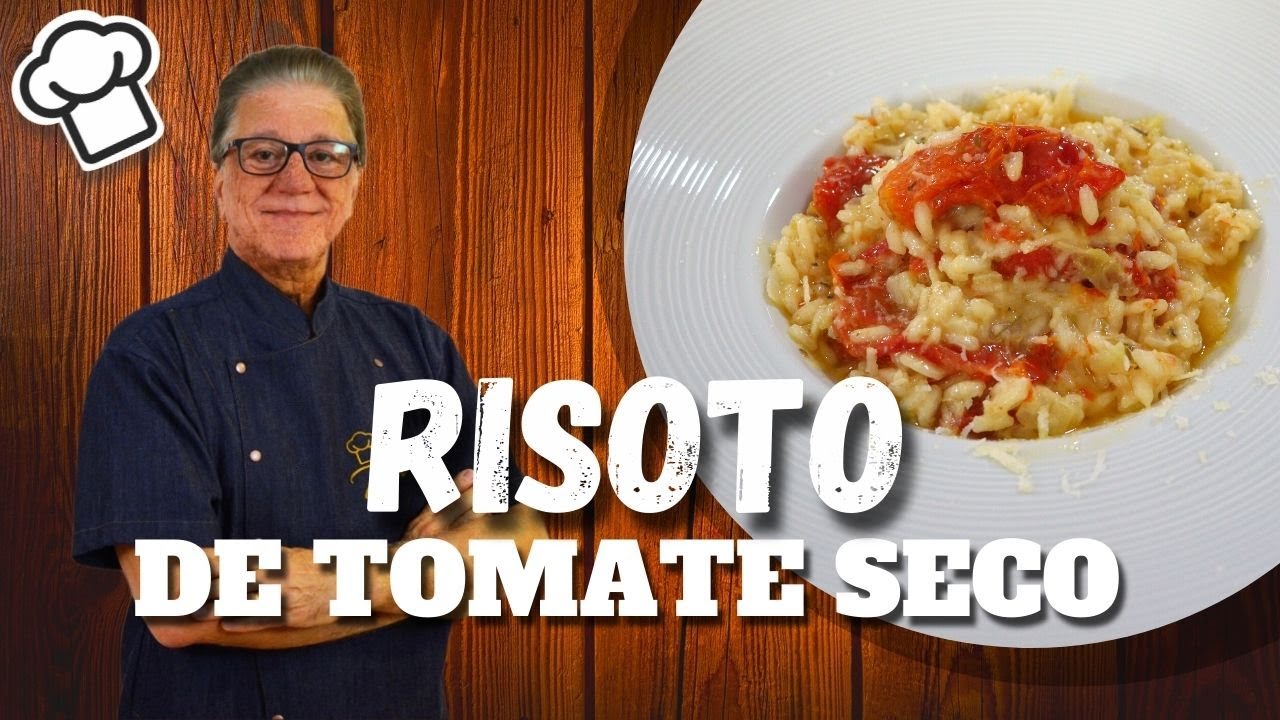 Como preparar um RISOTO de TOMATE SECO | Cozinha básica | Chef Zeca