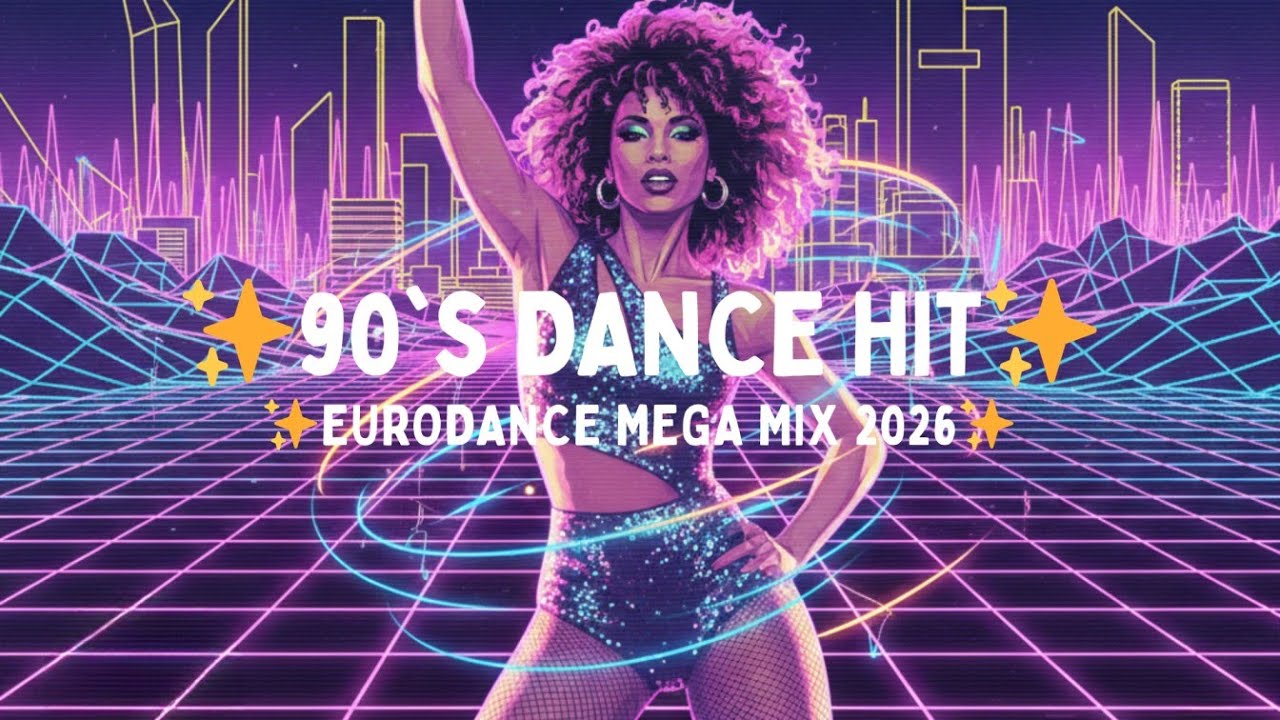 EuroDance 2026 ★ Ultimate 90's Party Mix ★ Best EuroDance Hits of All Time ★ Mega Dance Party 2026 ★