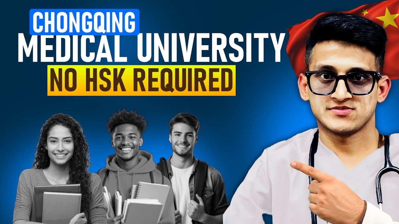 Best and Affordable MOE English University # 01 | Chongqing Medical University | No HSK 