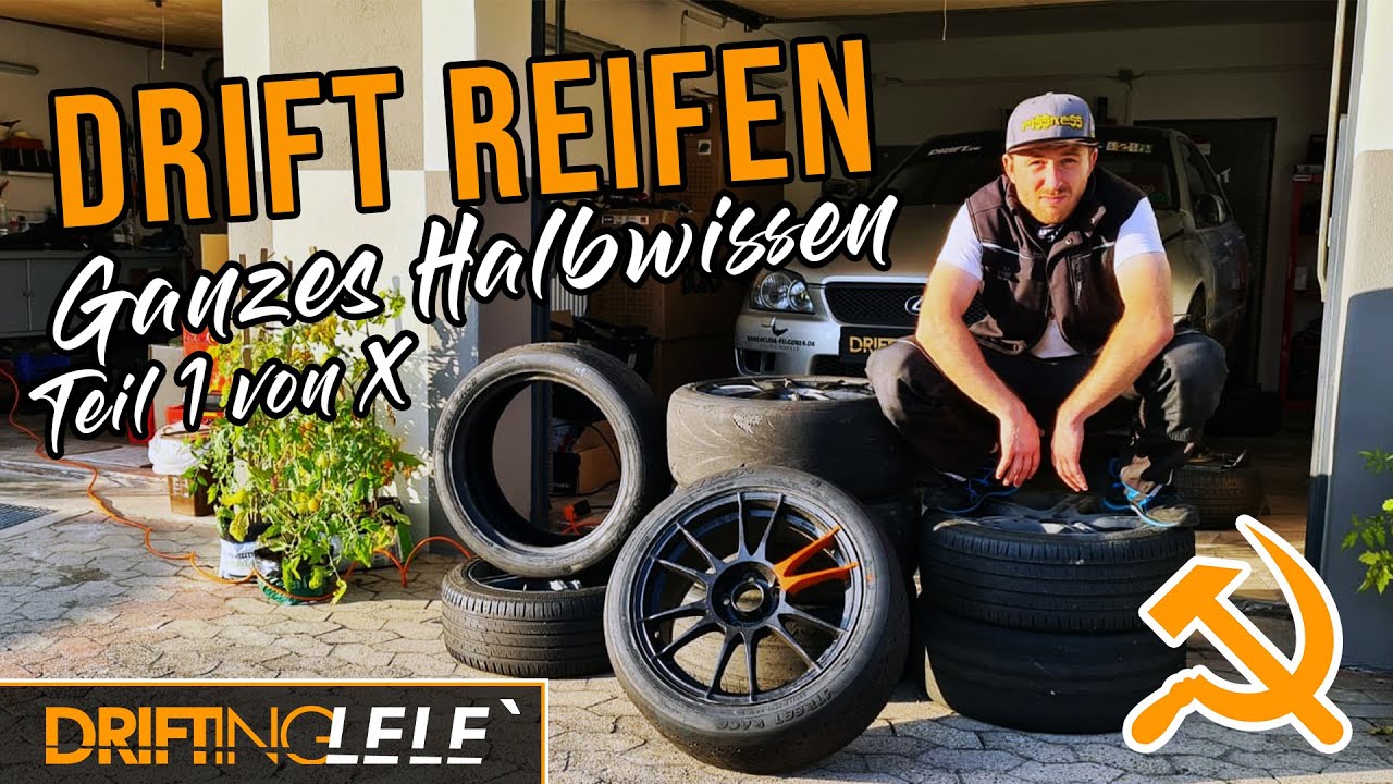 Drift Reifen | Breite | Luftdruck | Lastindex | UTQG | Russak | Palak | Tech-Talk | DriftingLele