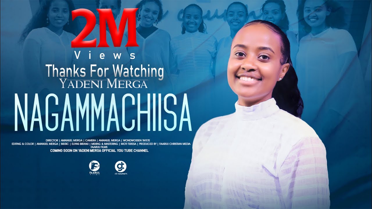 YADENI MERGA | NA GAMMACHIISA | New Afaan Oromo (Official Music Video) 2022/2015