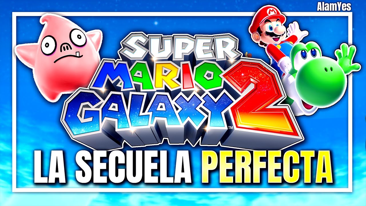 MARIO GALAXY 2 es la secuela PERFECTA