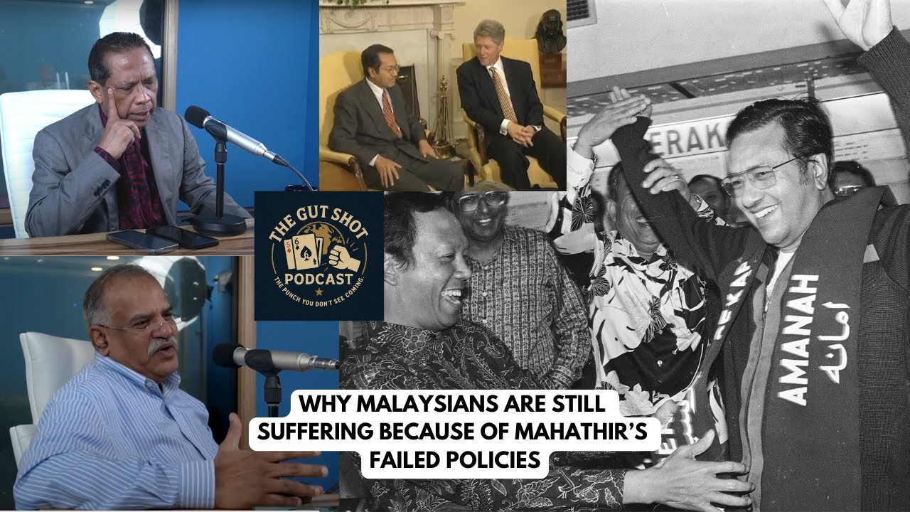 Ep 26- Why are Malaysians still Paying for Mahathir's Failed Policies and Where Do We Go From Here?
