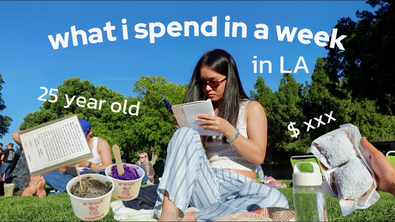 WHAT I SPEND IN A WEEK 💸 25, no car, living in LA🌴