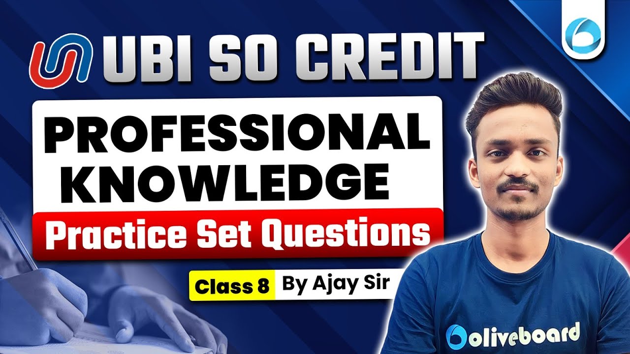 UBI SO Credit Professional Knowledge 2025 | Practice Set | Class 8 | By Ajay Sir