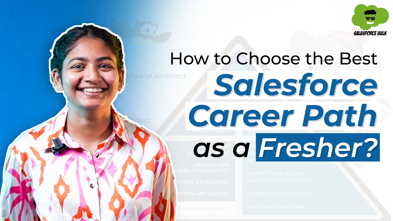 How to Choose the Best Salesforce Career Path for You? | Salesforce Career Guide