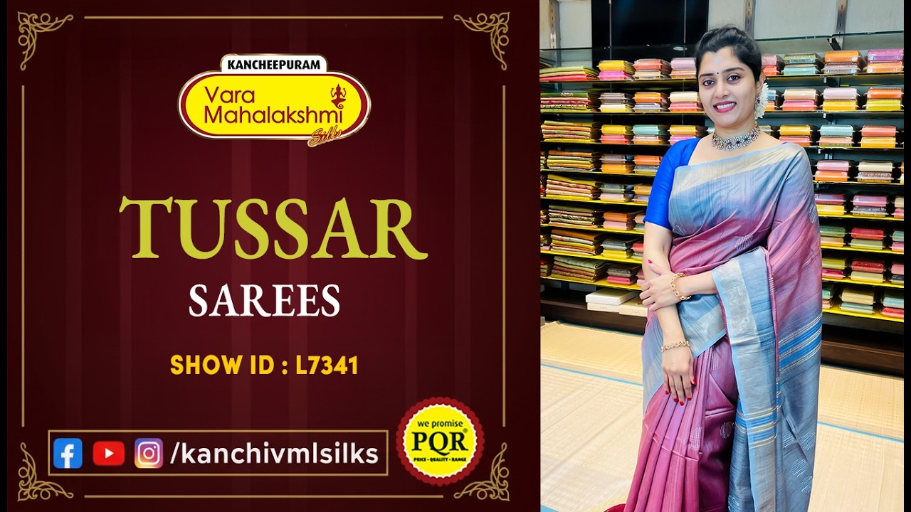 Tussar Sarees Collection | WhatsApp Number 89 0001 0002 | Kancheepuram Varamahalakshmi Silks LIVE