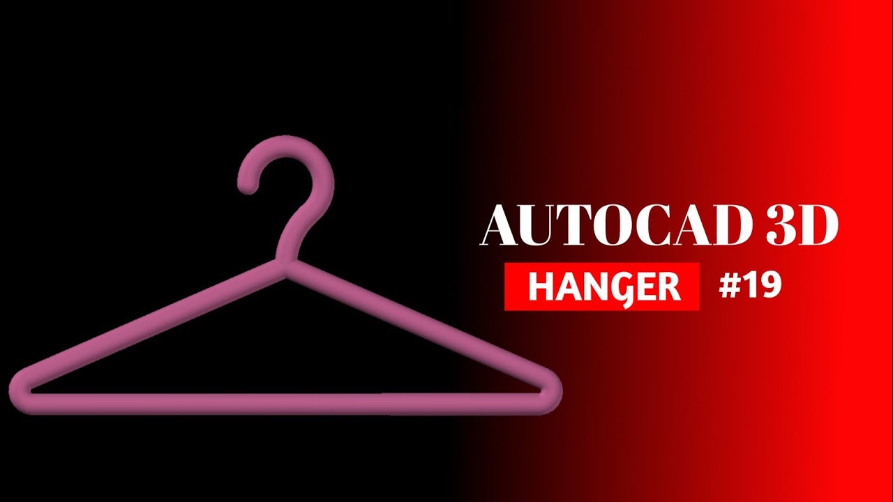 Hanger 3d tutorial in autocad, full video of hanger