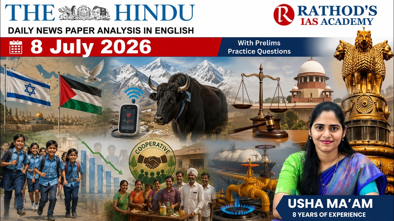 The Hindu newspaper analysis 8-7-2026 / UPSC Daily current affairs | The Hindu #upsc
