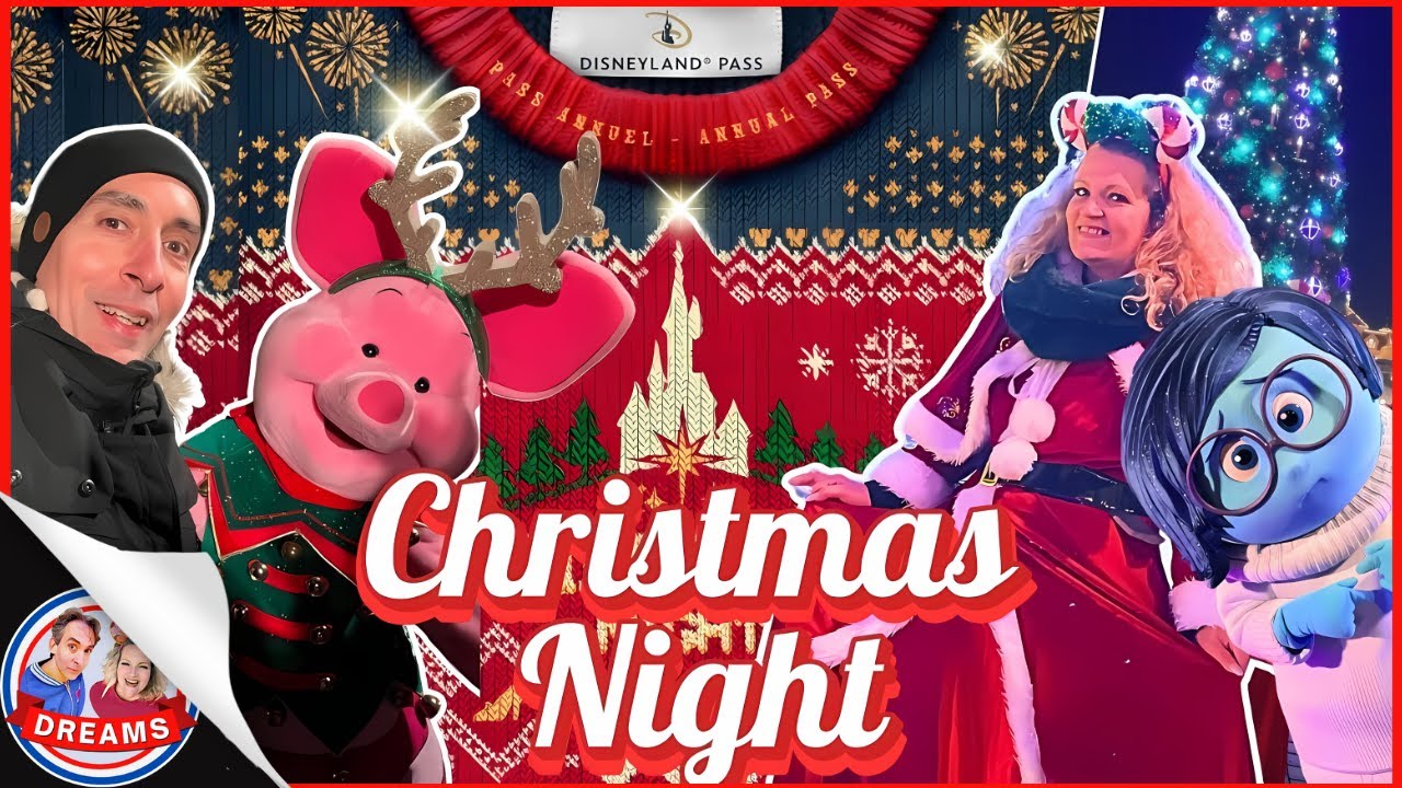 CHRISTMAS NIGHT: SOIRÉE DE NOËL À DISNEYLAND PARIS