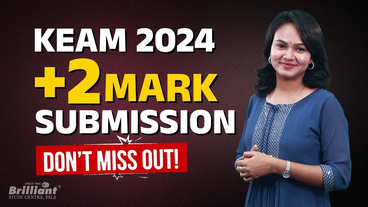 KEAM 2024 Latest Update | +2 mark submission till June 30th
