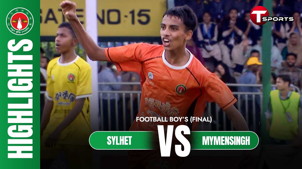 Highlights | Sylhet vs Mymensingh | Men's Football | Final | Notun Kuri Sports | T Sports