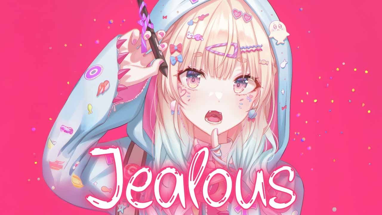 『Nightcore』➼ Jealous - Ennaria (lyrics)