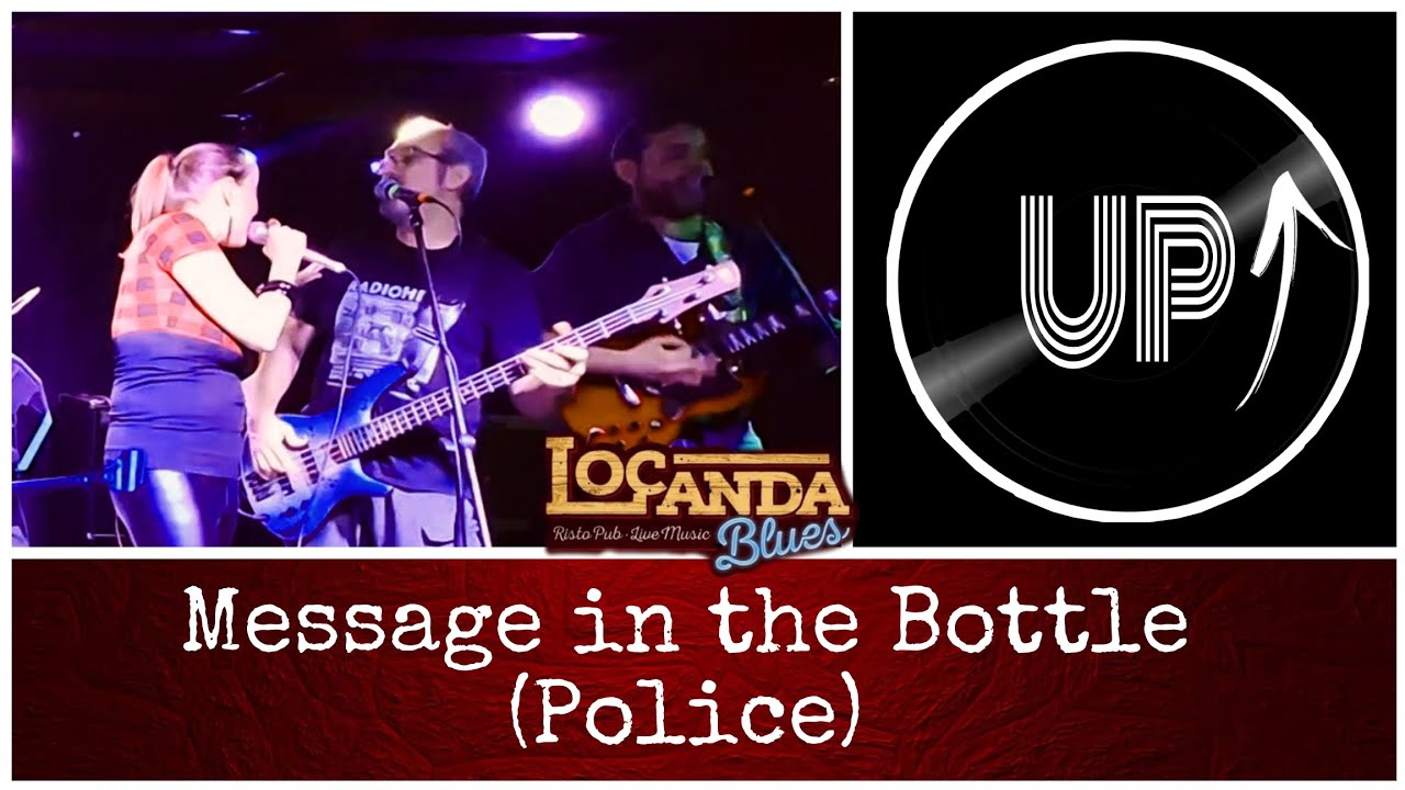 Message in the Bottle (Police) UP live @Locanda Blues 29.01.26